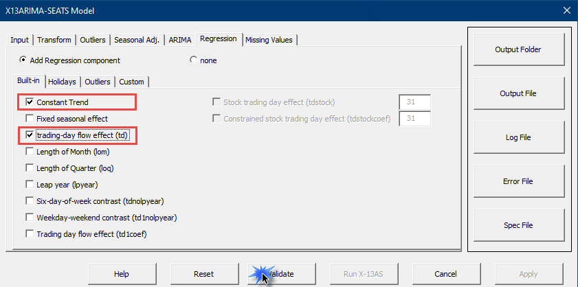 In the 'Regression' tab, select the 'Built-in' inner tab, then choose 'Constant Trend' and 'trading-day flow effect (td)' settings and press on 'Validate'.