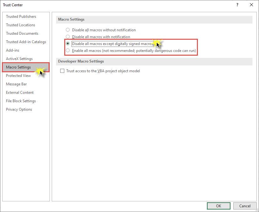 Make sure that enable all macros is selected
