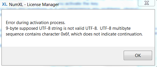 This figure shows the error message that appears when trying to activate NumXL License while the Name / Username contains Special Characters or Non-English letters.
